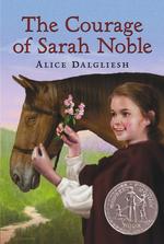 The Courage of Sarah Noble (Ready-for-chapters) （2 Reprint）