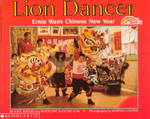 Lion Dancer : Ernie Wan's Chinese New Year （Reprint）