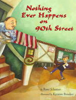 Nothing Ever Happens on 90th Street （Reprint）