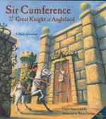 Sir Cumference and the Great Knight of Angleland (A Math Adventure) （Reprint）