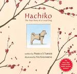 Hachiko : The True Story of a Loyal Dog （Reprint）