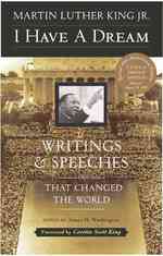 I Have a Dream : Writings and Speeches That Changed the World （1 Reprint）
