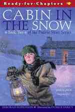 Cabin in the Snow (Prairie Skies, 2) （Reprint）