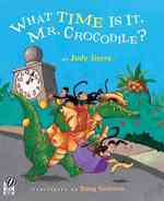What Time Is It, Mr. Crocodile? （Reprint）