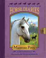 Maestoso Petra (Horse Diaries) （Reprint）