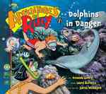 Dolphins in Danger (Adventures of Riley) （Reprint）