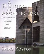 A History of Architecture : Settings and Rituals （2 Reprint）