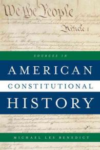 アメリカ憲法史資料集<br>Sources in American Constitutional History （Reissue）
