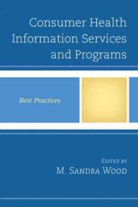 Consumer Health Information Services and Programs : Best Practices (Best Practices in Library Services)