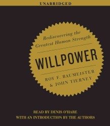 Willpower (8-Volume Set) : The Rediscovery of Humans' Greatest Strength （Unabridged）