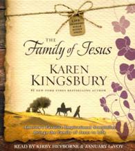 The Family of Jesus Bible Study (5-Volume Set) (Life-changing Bible Study Series) （Unabridged）