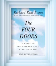 The Four Doors (2-Volume Set) : A Guide to Joy, Freedom, and a Meaningful Life