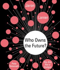 Who Owns the Future? (10-Volume Set) （Unabridged）