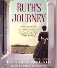 Ruth's Journey (12-Volume Set) : The Authorized Novel of Mammy from Margaret Mitchell's Gone with the Wind （Unabridged）