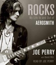 Rocks (12-Volume Set) : My Life in and Out of Aerosmith （Unabridged）