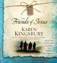 The Friends of Jesus (5-Volume Set) (Life-changing Bible Study) （Unabridged）