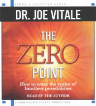 The Zero Point (6-Volume Set) : How to Enter the Realm of Limitless Possibilities （Unabridged）