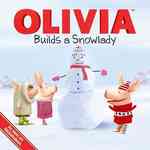 Olivia Builds a Snowlady (Olivia) （Original）