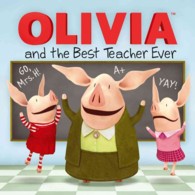 Olivia and the Best Teacher Ever (Olivia)