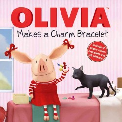 Olivia Makes a Charm Bracelet (Olivia)
