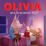 Olivia and Grandma's Visit (Olivia)