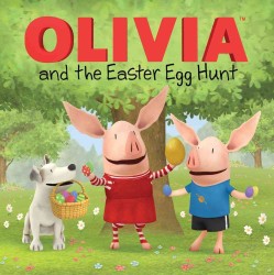 Olivia and the Easter Egg Hunt (Olivia)