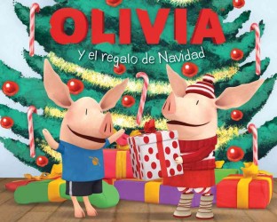 Olivia y el regalo de Navidad/ Olivia and the Christmas Present (Olivia Tv Tie-in)