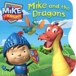 Mike and the Dragons (Mike the Knight) （BRDBK）