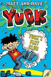 Yuck's Fart Club and Yuck's Sick Trick (Yuck) （Reprint）