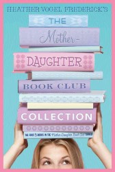 The Mother-Daughter Book Club Collection (5-Volume Set) : The Mother-Daughter Book Club / Much Ado about Anne / Dear Pen Pal / Pies & Prejudice / Home （BOX）