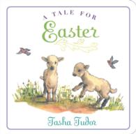 A Tale for Easter (Classic Board Books) （Board Book）