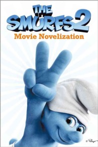 The Smurfs 2 : Movie Novelization (The Smurfs)