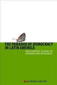 The Paradox of Democracy in Latin America : Ten Country Studies of Division and Resilience
