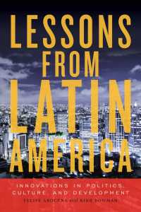 Lessons from Latin America : Innovations in Politics, Culture, and Development