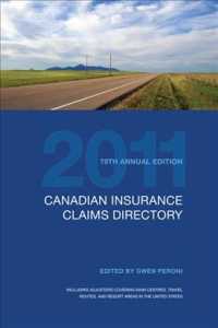 Canadian Insurance Claims Directory 2011 (Canadian Insurance Claims Directory) （79 Annual）