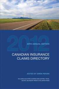 Canadian Insurance Claims Directory 2012 (Canadian Insurance Claims Directory) （80 Annual）