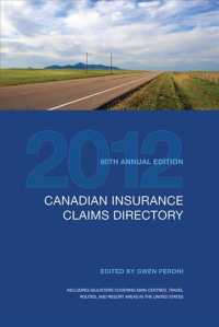 Canadian Insurance Claims Directory 2012 : 80th Annual Edition （Annual）