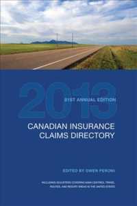 Canadian Insurance Claims Directory 2013 (Canadian Insurance Claims Directory) （81 Annual）