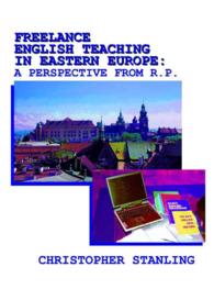 Freelance English Teaching in Eastern Europe : A Perspective from R.P.
