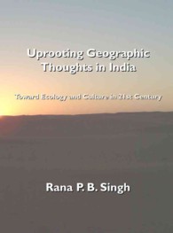 Uprooting Geographic Thoughts in India : Toward Ecology and Culture in 21st Century