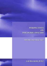 Perspectives on Discourse Analysis : Theory and Practice