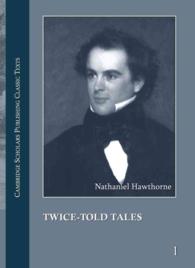 Nathaniel Hawthorne : The Complete Works in 13 volumes