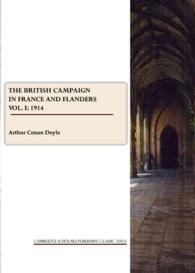 The British Campaign in France and Flanders Vol. I : 1914