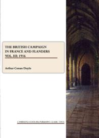 The British Campaign in France and Flanders Vol. III : 1916