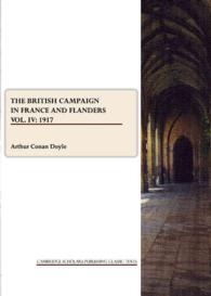The British Campaign in France and Flanders Vol. IV : 1917