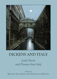 Dickens and Italy : Little Dorrit and Pictures from Italy