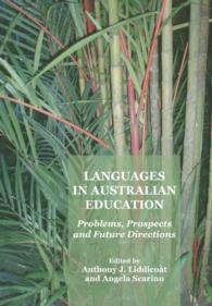 Languages in Australian Education : Problems, Prospects and Future Directions