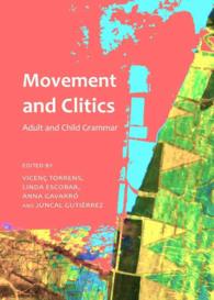 Movement and Clitics : Adult and Child Grammar