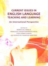 Current Issues in English Language Teaching and Learning : An International Perspective
