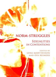 Norm-struggles : Sexualities in Contentions